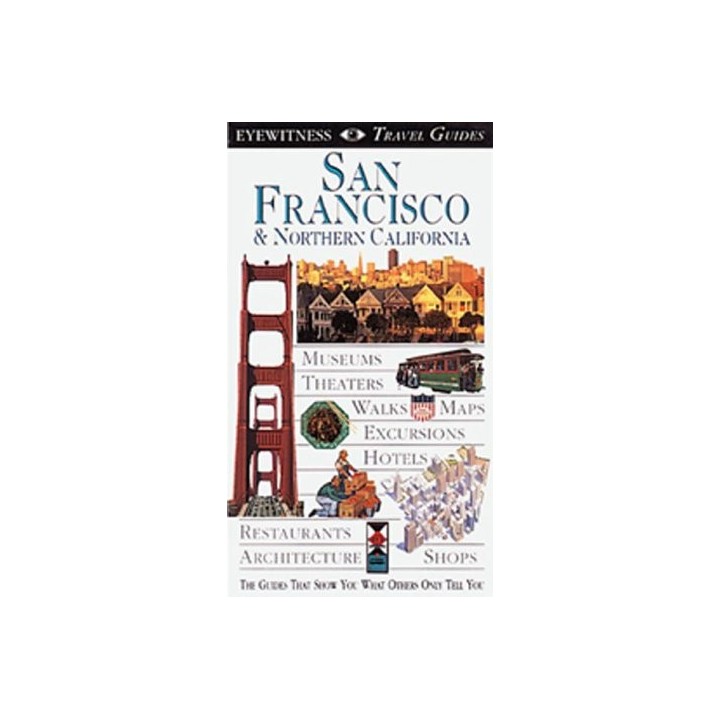 Eyewitness Travel Guide To San Francisco And Northern California